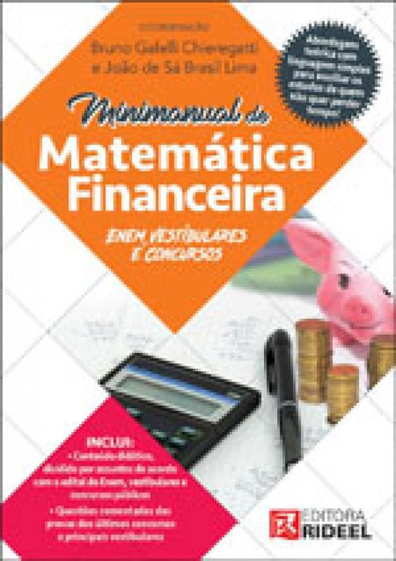 Minimanual de matematica financeira - enem, vestibulares e concursos ...