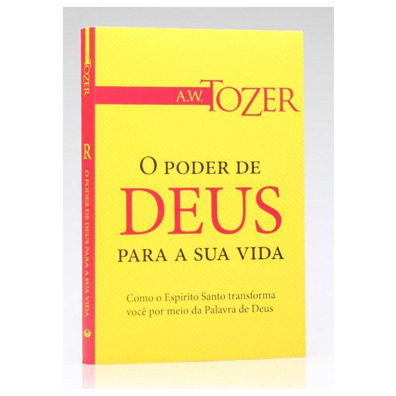O poder de Deus para a sua Vida - A. W. Tozer - GRAÇA - Livros Cristã ...