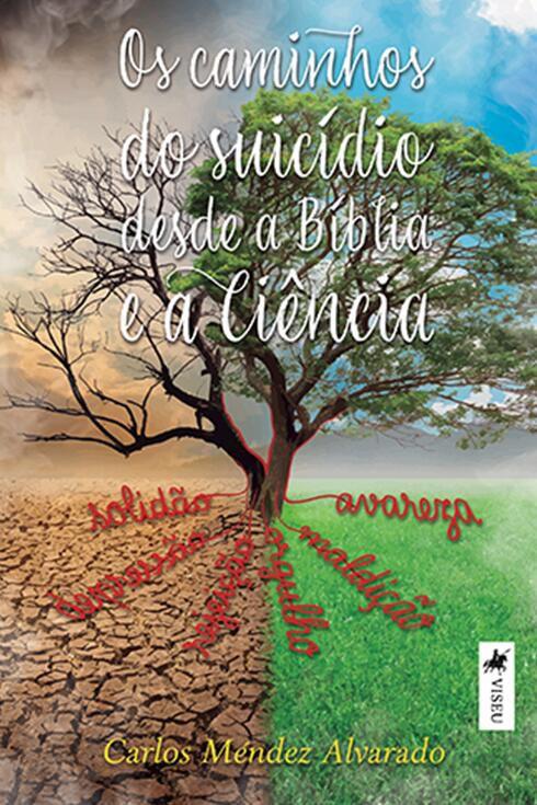 Os caminhos do suicídio desde a Bíblia e a Ciência - Livros de ...