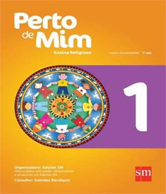Perto de Mim - Ensino Religioso - 1º Ano - Ensino Fundamental I - 1º ...