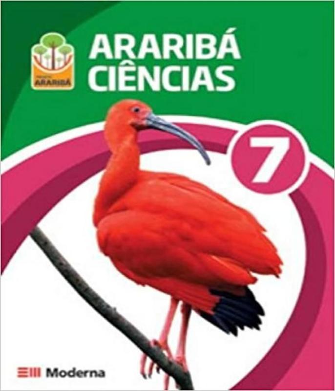 Projeto Araribá - Ciências - 7º Ano / 6ª Série - 3ª Ed. 2010 - MODERNA ...