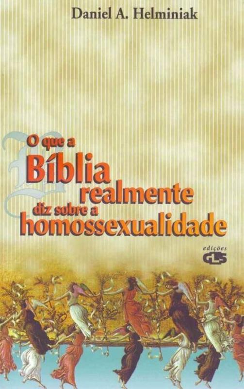 Que a Biblia Realmente Diz Sobre a Homossexualide, O - Bíblia ...