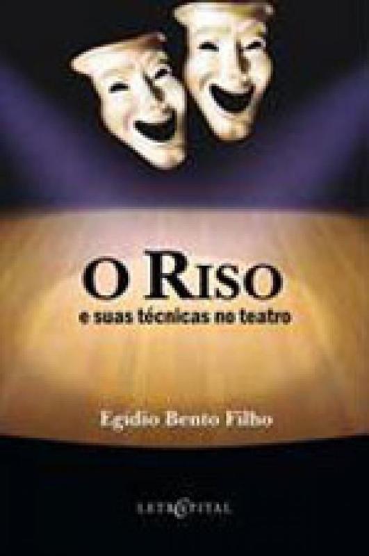 Riso e suas tecnicas no teatro, o - Livros de Peças de Teatro ...