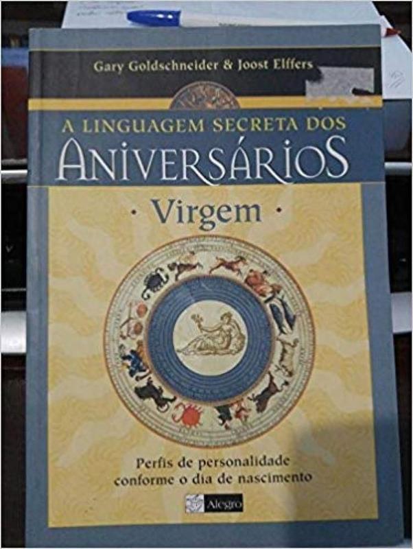 VIRGEM - A LINGUAGEM SECRETA DOS ANIVERSARIOS: PERFIS DE PERSONALIDADE ...